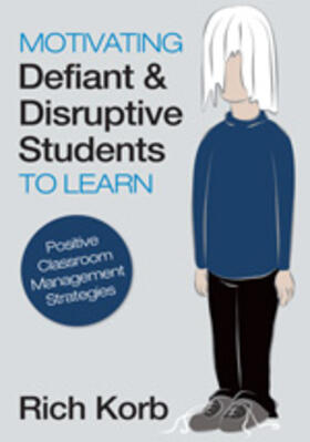Korb |  Motivating Defiant and Disruptive Students to Learn | Buch |  Sack Fachmedien
