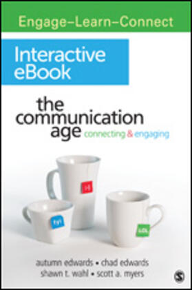 Edwards / Wahl / Myers |  The Communication Age Interactive eBook | Sonstiges |  Sack Fachmedien