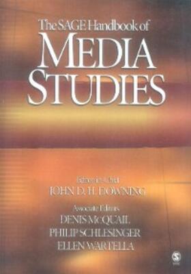 Downing / McQuail / Schlesinger |  The SAGE Handbook of Media Studies | eBook | Sack Fachmedien