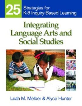 Melber / Hunter |  Integrating Language Arts and Social Studies | eBook | Sack Fachmedien