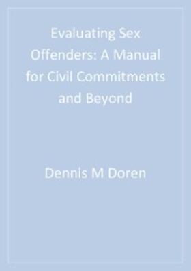 Doren |  Evaluating Sex Offenders | eBook | Sack Fachmedien