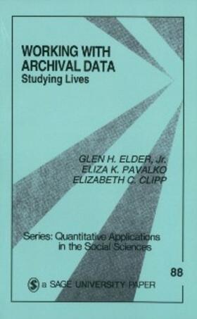 Elder / Pavalko / Clipp |  Working With Archival Data | eBook | Sack Fachmedien