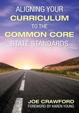 Crawford |  Aligning Your Curriculum to the Common Core State Standards | Buch |  Sack Fachmedien