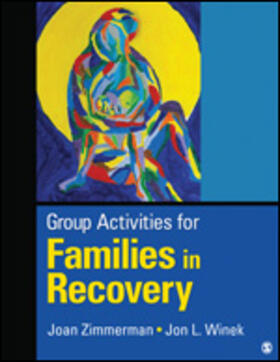 Zimmerman / Winek |  Group Activities for Families in Recovery | Buch |  Sack Fachmedien