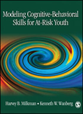 Milkman / Wanberg |  Modeling Cognitive-Behavioral Skills for At-Risk Youth | Sonstiges |  Sack Fachmedien