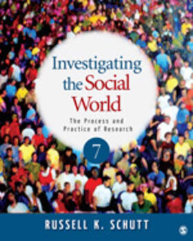 Schutt |  Investigating the Social World | Buch |  Sack Fachmedien