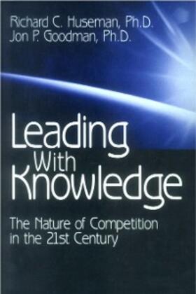 Huseman / Goodman |  Leading with Knowledge | eBook | Sack Fachmedien