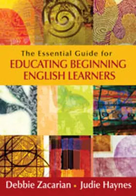 Zacarian / Haynes |  The Essential Guide for Educating Beginning English Learners | Buch |  Sack Fachmedien