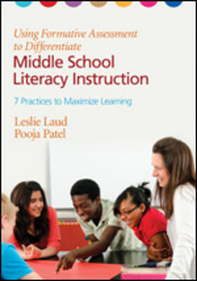 Laud / Patel |  Using Formative Assessment to Differentiate Middle School Literacy Instruction | Buch |  Sack Fachmedien