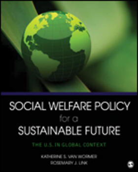 van Wormer / Link |  Social Welfare Policy for a Sustainable Future | Buch |  Sack Fachmedien