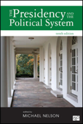 Nelson |  The Presidency and the Political System | Buch |  Sack Fachmedien