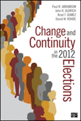 Abramson / Aldrich / Gomez |  Change and Continuity in the 2012 Elections | Buch |  Sack Fachmedien