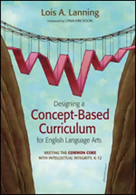 Lanning |  Designing a Concept-Based Curriculum for English Language Arts | Buch |  Sack Fachmedien