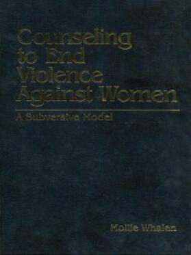 Whalen |  Counseling to End Violence against Women | eBook | Sack Fachmedien