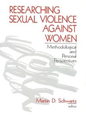 Schwartz |  Researching Sexual Violence against Women | eBook | Sack Fachmedien