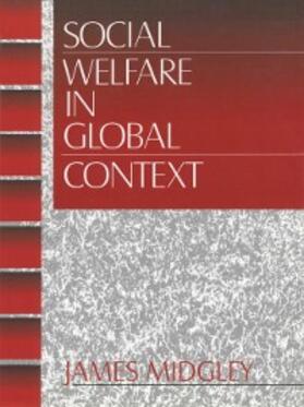 Midgley |  Social Welfare in Global Context | eBook | Sack Fachmedien