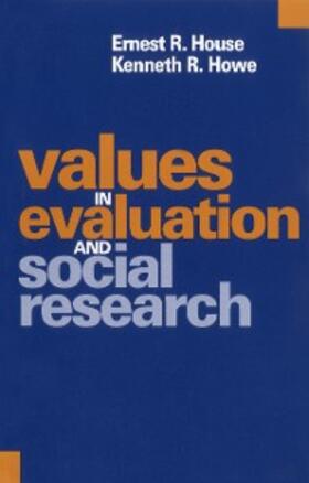 House / Howe |  Values in Evaluation and Social Research | eBook | Sack Fachmedien