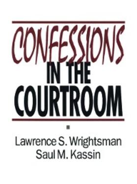Wrightsman / Kassin |  Confessions in the Courtroom | eBook | Sack Fachmedien