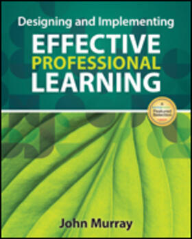 Murray |  Designing and Implementing Effective Professional Learning | Buch |  Sack Fachmedien