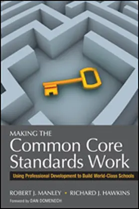 Manley / Hawkins |  Making the Common Core Standards Work | Buch |  Sack Fachmedien