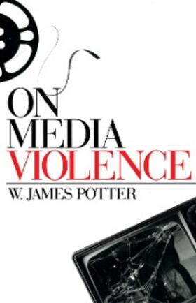 Potter |  On Media Violence | eBook | Sack Fachmedien
