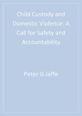 Jaffe / Lemon / Poisson |  Child Custody and Domestic Violence | eBook | Sack Fachmedien