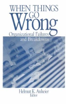 Anheier |  When Things Go Wrong | eBook | Sack Fachmedien