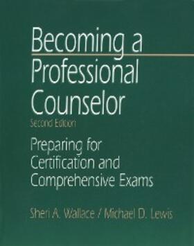 Wallace / Lewis |  Becoming a Professional Counselor | eBook | Sack Fachmedien