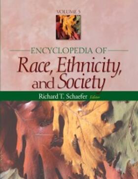 Schaefer |  Encyclopedia of Race, Ethnicity, and Society | eBook | Sack Fachmedien