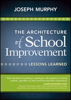 Murphy |  The Architecture of School Improvement | Buch |  Sack Fachmedien