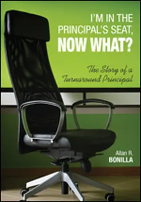 Bonilla |  I'm in the Principal's Seat, Now What? | Buch |  Sack Fachmedien