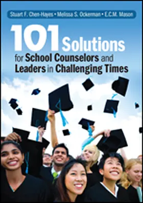 Chen-Hayes / Ockerman / Mason |  101 Solutions for School Counselors and Leaders in Challenging Times | Buch |  Sack Fachmedien