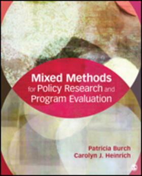 Heinrich / Burch |  Mixed Methods for Policy Research and Program Evaluation | Buch |  Sack Fachmedien