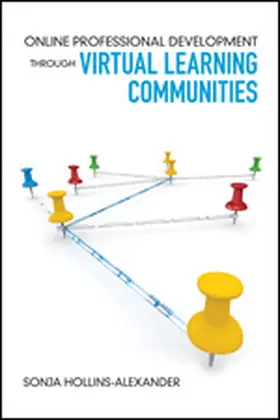 Hollins-Alexander |  Online Professional Development Through Virtual Learning Communities | Buch |  Sack Fachmedien