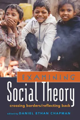 Chapman |  Examining Social Theory | eBook | Sack Fachmedien