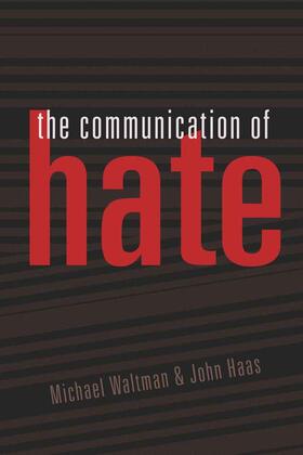 Haas / Waltman |  The Communication of Hate | eBook | Sack Fachmedien