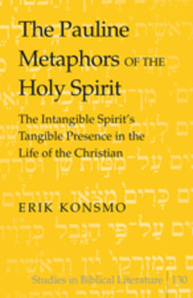 Konsmo |  The Pauline Metaphors of the Holy Spirit | eBook | Sack Fachmedien