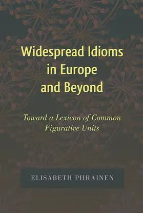 Piirainen |  Widespread Idioms in Europe and Beyond | eBook | Sack Fachmedien