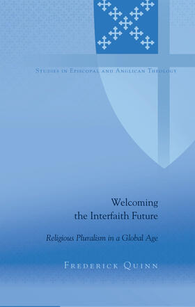 Quinn |  Welcoming the Interfaith Future | eBook | Sack Fachmedien