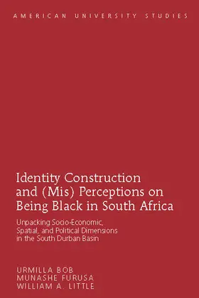 Bob / Furusa / Little |  Identity Construction and (Mis) Perceptions on Being Black in South Africa | eBook | Sack Fachmedien