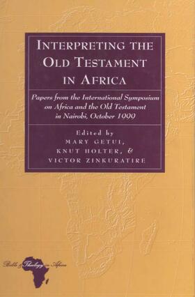 Getui / Zinkuratire / Holter |  Interpreting the Old Testament in Africa | eBook | Sack Fachmedien