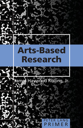 Rolling Haywood, Jr. / Rolling Haywood |  Arts-Based Research Primer | eBook | Sack Fachmedien