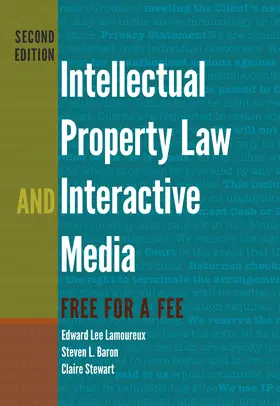 Lamoureux / Stewart / Baron |  Intellectual Property Law and Interactive Media | eBook | Sack Fachmedien