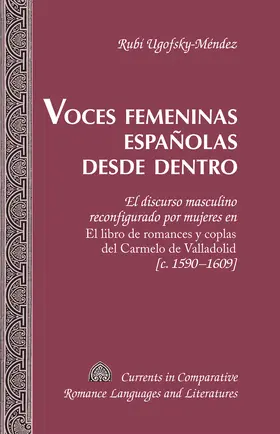 Ugofsky-Méndez / Ugofsky-Mendez |  Voces femeninas españolas desde dentro | eBook | Sack Fachmedien