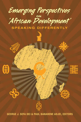 Dei / Adjei |  Emerging Perspectives on ‘African Development’ | eBook | Sack Fachmedien