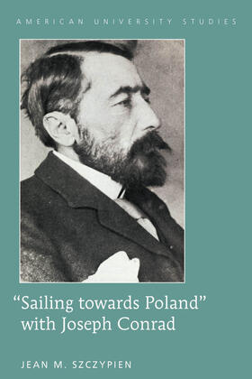 Szczypien |  «Sailing towards Poland» with Joseph Conrad | eBook | Sack Fachmedien