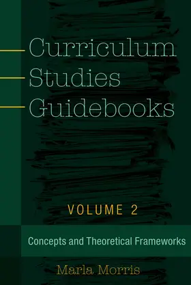 Morris |  Curriculum Studies Guidebooks | eBook | Sack Fachmedien