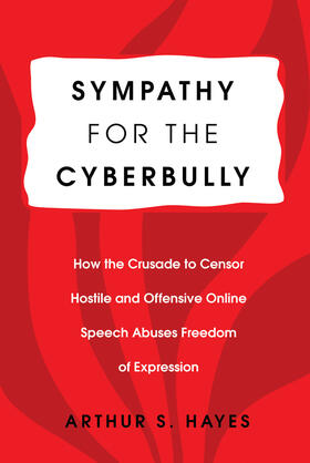 Hayes |  Sympathy for the Cyberbully | eBook | Sack Fachmedien