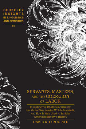 O’Rourke |  Servants, Masters, and the Coercion of Labor | eBook | Sack Fachmedien