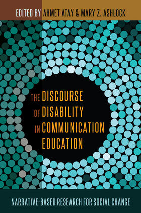 Atay / Ashlock |  The Discourse of Disability in Communication Education | eBook | Sack Fachmedien